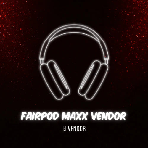 Fairpod Max Vendor